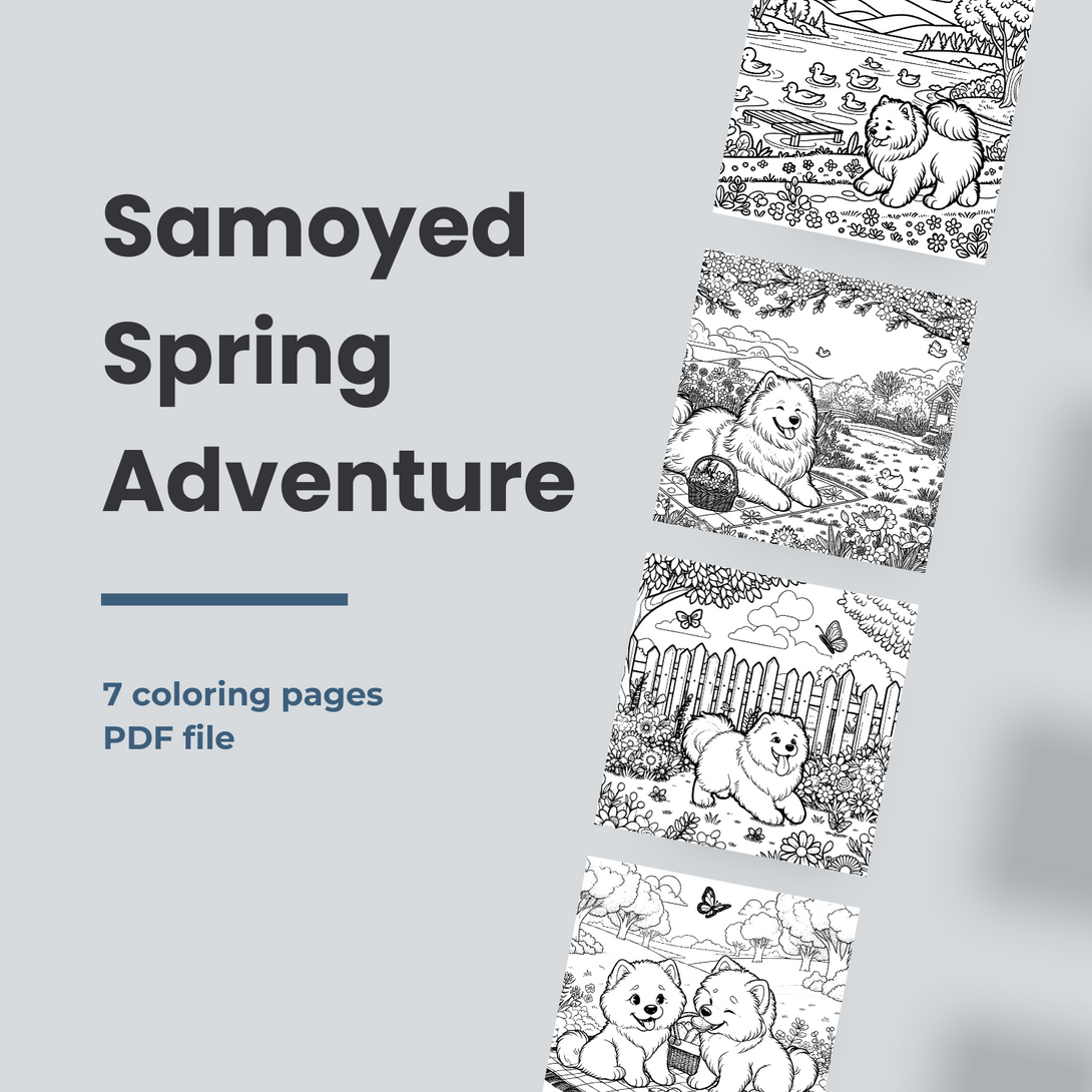 7 Coloring Book Pages - Spring Samoyed Adventure 2024 - PDF Printable